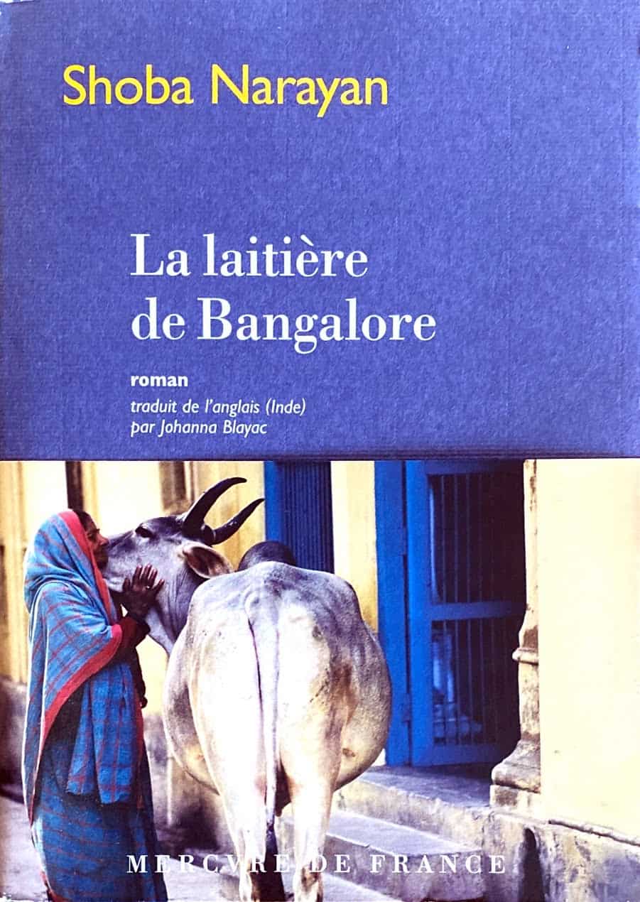 French edition, La Laitiere de Bangalore by Shoba Narayan